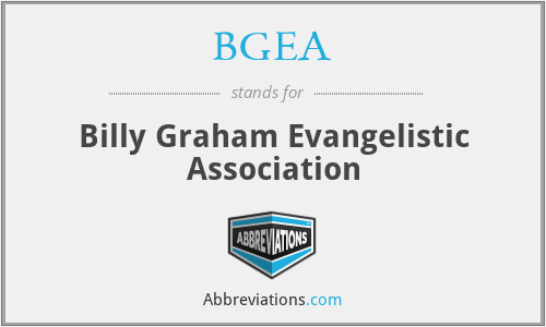 BGEA - Billy Graham Evangelistic Association