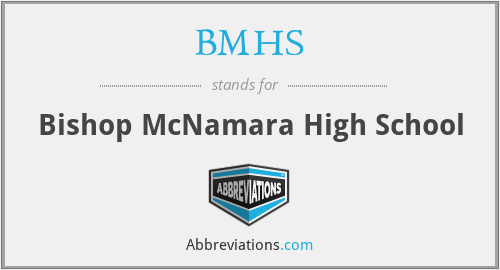 BMHS - Bishop McNamara High School