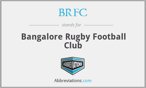 BRFC - Bangalore Rugby Football Club