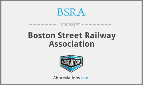 BSRA - Boston Street Railway Association