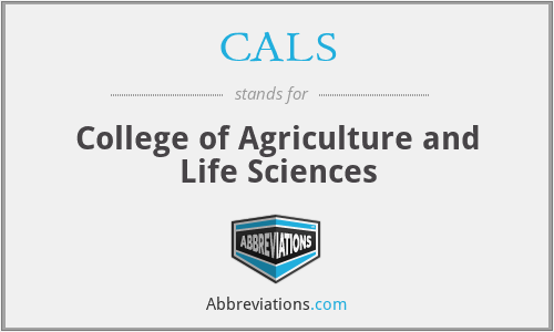 CALS - College of Agriculture and Life Sciences