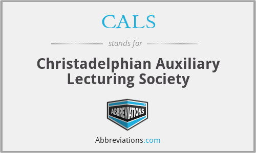CALS - Christadelphian Auxiliary Lecturing Society