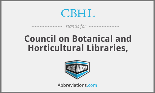 CBHL - Council on Botanical and Horticultural Libraries,