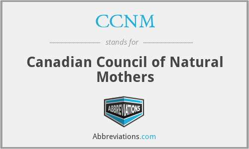 CCNM - Canadian Council of Natural Mothers