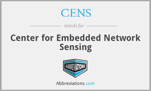 CENS - Center for Embedded Network Sensing