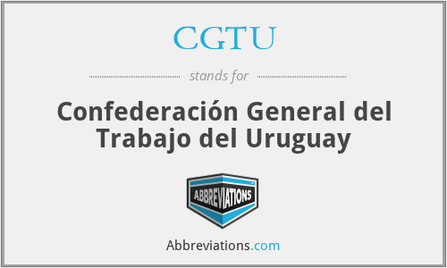 CGTU - Confederación General del Trabajo del Uruguay