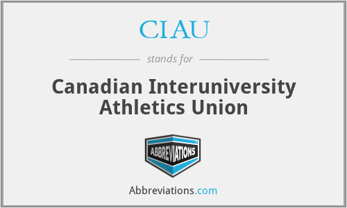 CIAU - Canadian Interuniversity Athletics Union
