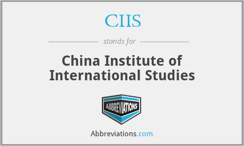 CIIS - China Institute of International Studies