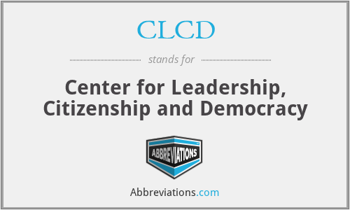 CLCD - Center for Leadership, Citizenship and Democracy