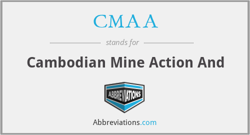CMAA - Cambodian Mine Action And