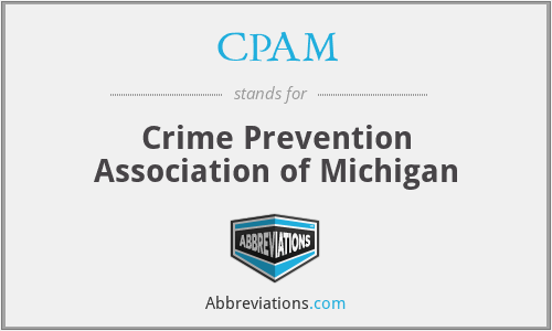 CPAM - Crime Prevention Association of Michigan