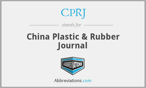CPRJ - China Plastic & Rubber Journal