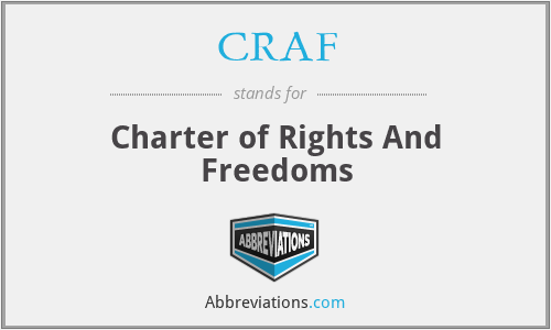 CRAF - Charter of Rights And Freedoms