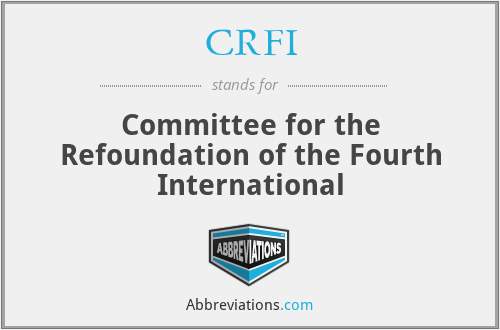 CRFI - Committee for the Refoundation of the Fourth International