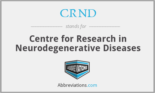 CRND - Centre for Research in Neurodegenerative Diseases