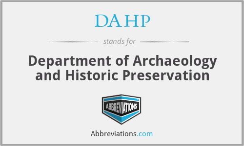 DAHP - Department of Archaeology and Historic Preservation