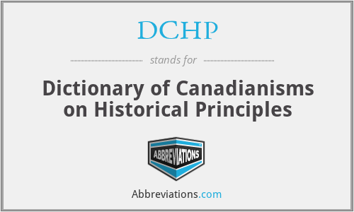 DCHP - Dictionary of Canadianisms on Historical Principles