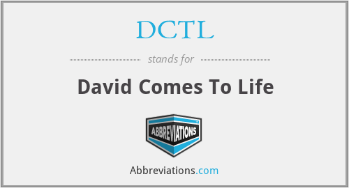 DCTL - David Comes To Life