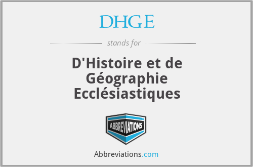 DHGE - D'Histoire et de Géographie Ecclésiastiques