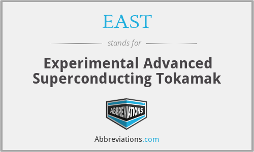 EAST - Experimental Advanced Superconducting Tokamak