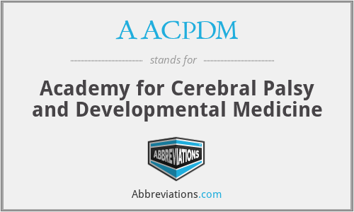AACPDM - Academy for Cerebral Palsy and Developmental Medicine