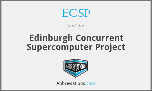 ECSP - Edinburgh Concurrent Supercomputer Project