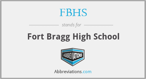 FBHS - Fort Bragg High School