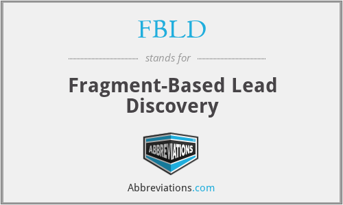 FBLD - Fragment-Based Lead Discovery