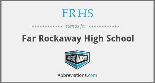FRHS - Far Rockaway High School