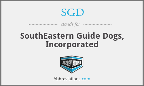 SGD - SouthEastern Guide Dogs, Incorporated