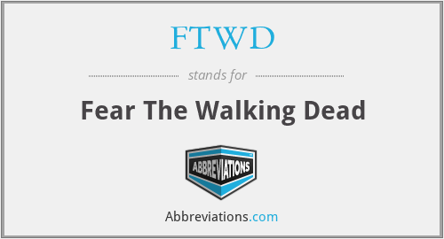 FTWD - Fear The Walking Dead