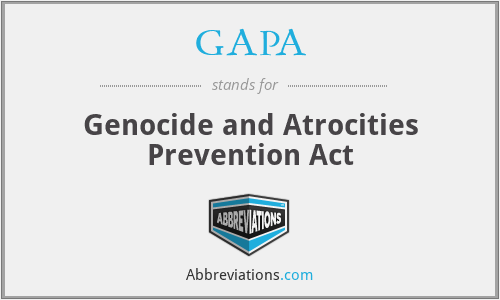 GAPA - Genocide and Atrocities Prevention Act