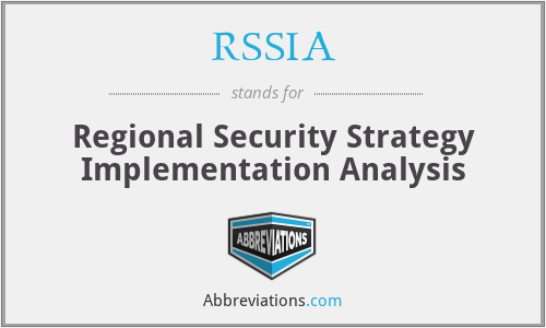 RSSIA - Regional Security Strategy Implementation Analysis