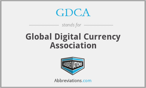 GDCA - Global Digital Currency Association