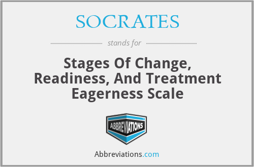SOCRATES - Stages Of Change, Readiness, And Treatment Eagerness Scale