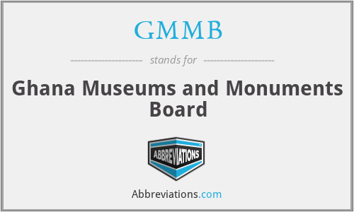 GMMB - Ghana Museums and Monuments Board