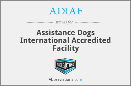 ADIAF - Assistance Dogs International Accredited Facility