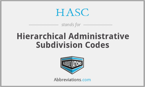 HASC - Hierarchical Administrative Subdivision Codes