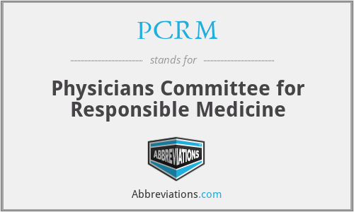 PCRM - Physicians Committee for Responsible Medicine