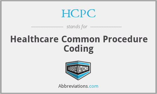 HCPC - Healthcare Common Procedure Coding