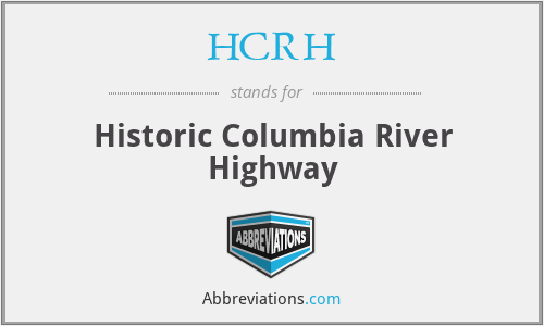 HCRH - Historic Columbia River Highway