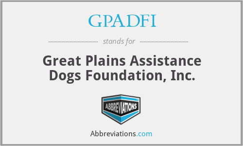 GPADFI - Great Plains Assistance Dogs Foundation, Inc.