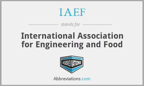 IAEF - International Association for Engineering and Food