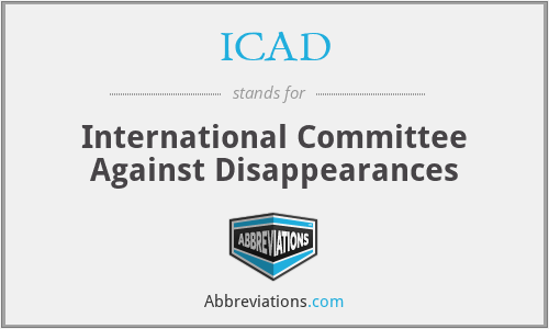 ICAD - International Committee Against Disappearances
