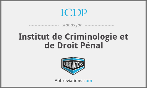 ICDP - Institut de Criminologie et de Droit Pénal