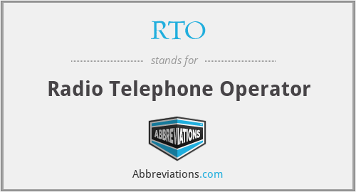 RTO - Radio Telephone Operator
