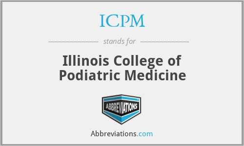 ICPM - Illinois College of Podiatric Medicine