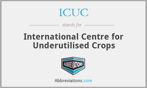 ICUC - International Centre for Underutilised Crops