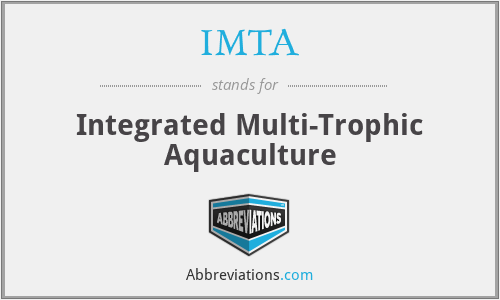 IMTA - Integrated Multi-Trophic Aquaculture