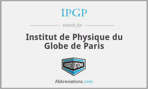 IPGP - Institut de Physique du Globe de Paris